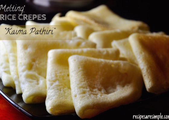 Kaima Pathiri | Ground Rice Crepes that Melt In Your Mouth