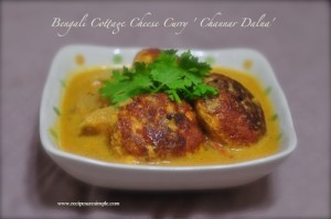 Bengali Cottage Cheese Curry / Channar Dalna