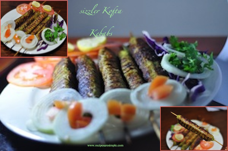 Sizzler Kofta Kebabs! – Must Try