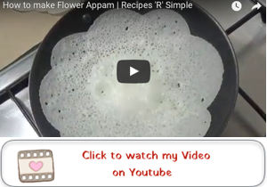 appam recipe- how to make flower appam