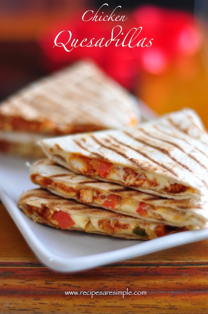 Delicious Chicken Quesadillas