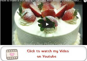 Sponge Cake with Strawberries and Whipped Cream Youtube Video