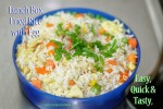 Lunch Box Fried Rice – Vegetable and Egg Fried Rice – Quick and Easy