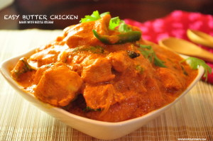 Easy Butter Chicken with Nestle Cream