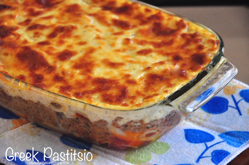 Greek Pastitsio Recipe – Layered Pasta with Ground Beef and Cheese Sauce