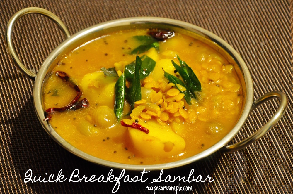 Quick Sambar | Speedy Breakfast Recipe