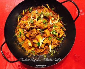 Chicken Karahi - Dhaba Style