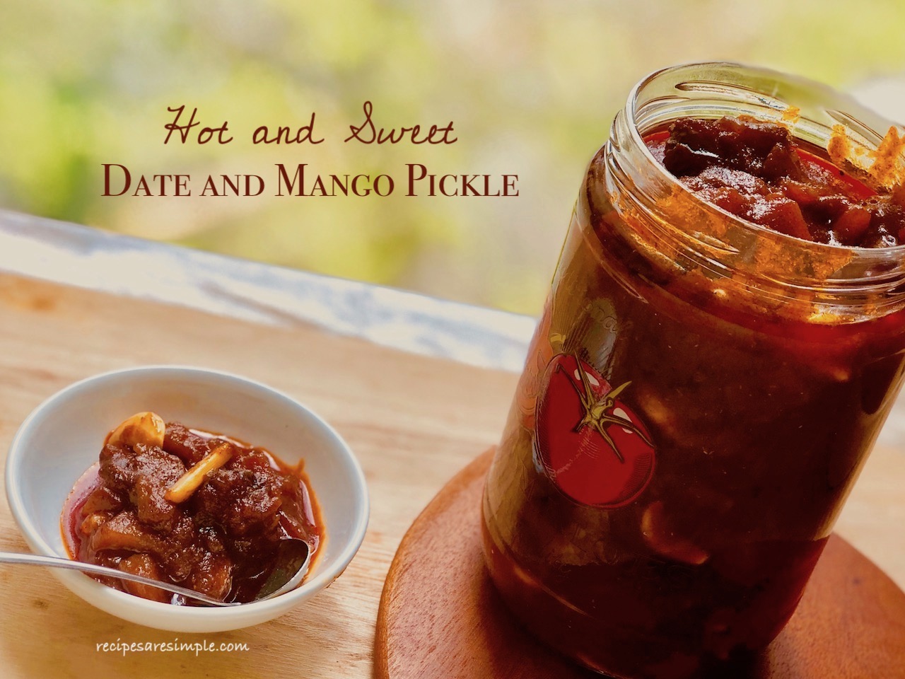 Date and Mango Pickle | Hot and Sweet Pickle | Mom's ...