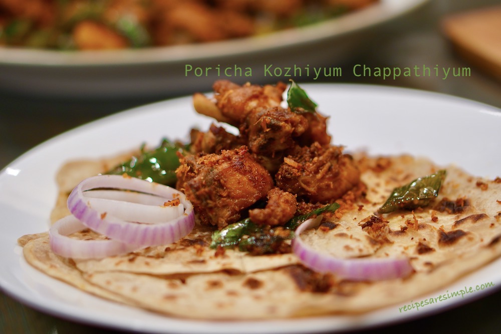 Poricha Kozhiyum Chappathiyum - payyoli chicken fry