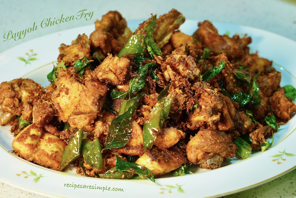 Payyoli Chicken Fry | Recipes are Simple