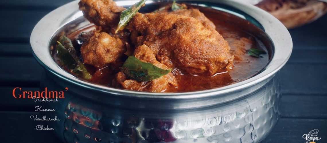 Kannur Style Varutharacha Chicken Curry