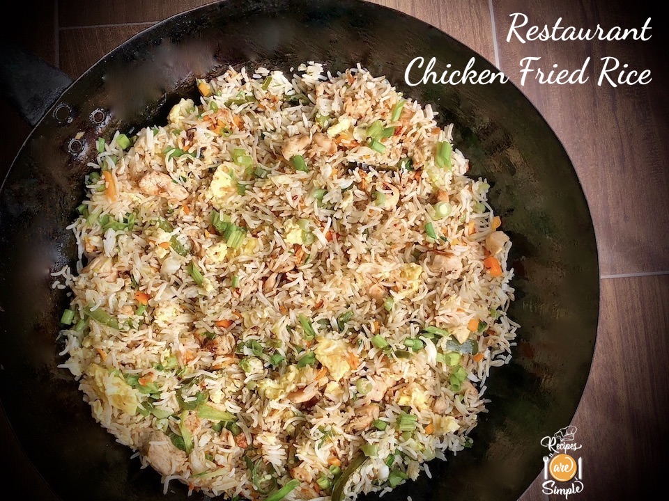 Chinese Restaurant Chicken Fried Rice Recipe