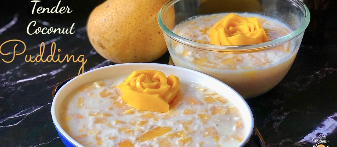 Mango Karikku Pudding ( Mango and Tender Coconut)